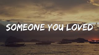 Lewis Capaldi - Someone You Loved (1 Hour Lyrics)