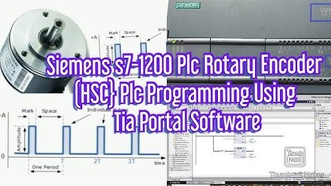 Siemens s7-1200 Plc Rotary Encoder(HSC} Plc Programming Using Tia Portal Software