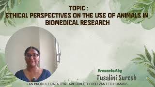 Ethical Perspectives on the Use of Animals in Biomedical Research