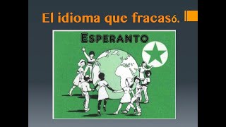 El idioma frustrado – El esperanto