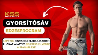 KSS WORKOUT - GYORSÍTÓSÁV EDZÉSPROGRAM - 2023