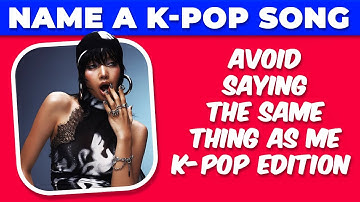 Avoid Saying The Same Thing As Me - K-POP Edition | KPOP Game