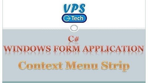 Context menu (Right Click) windows form application  - C#