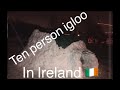 How to make an igloo in ireland