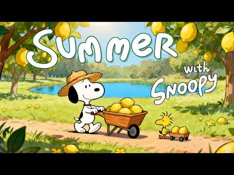 Summer with Snoopy 🍋🌞 Feel-Good Jazz for Lemonade Days & Happy Moments at Snoopy Station