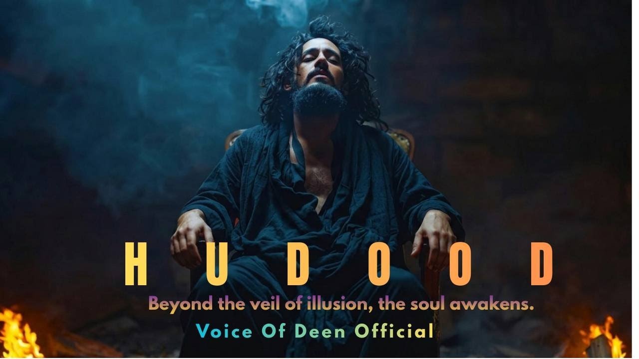 H-U-D-O-O-D (Boundaries) | Deep Spiritual Awakening | Voice Of Deen Official