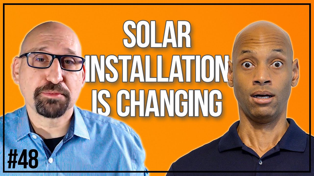 This Will CHANGE Solar Installation Forever | Ep 48