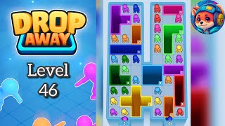 Drop Away Level 46 – Puzzle Game Walkthrough & Solutions | Mobile Gameplay 