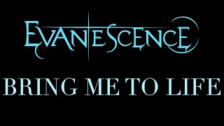 Evanescence - Bring Me To Life Lyrics (Synthesis)