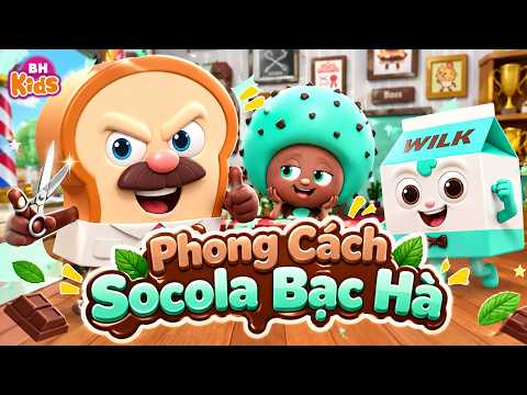 Chạy theo phong cách mới Socola Bạc Hà - PHIM HOẠT HÌNH TIỆM CẮT TÓC BÁNH MÌ | Bread Barbershop