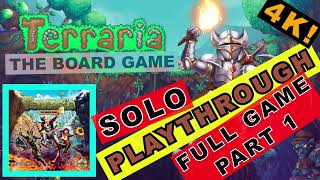 [4K] Terraria: The Board Game - SOLO Playthrough [PART1/2]
