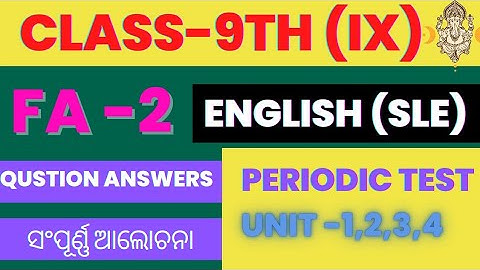 FA-2 Exam //English Exam//2022// periodic test // class -09 // all unit  #samir #sa-02 Exam class9#