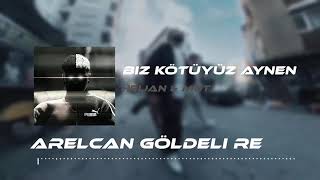 Heijan & Muti - Biz Kötüyüz Aynen ( Arelcan Göldeli Remix ) | AYNEN Resimi