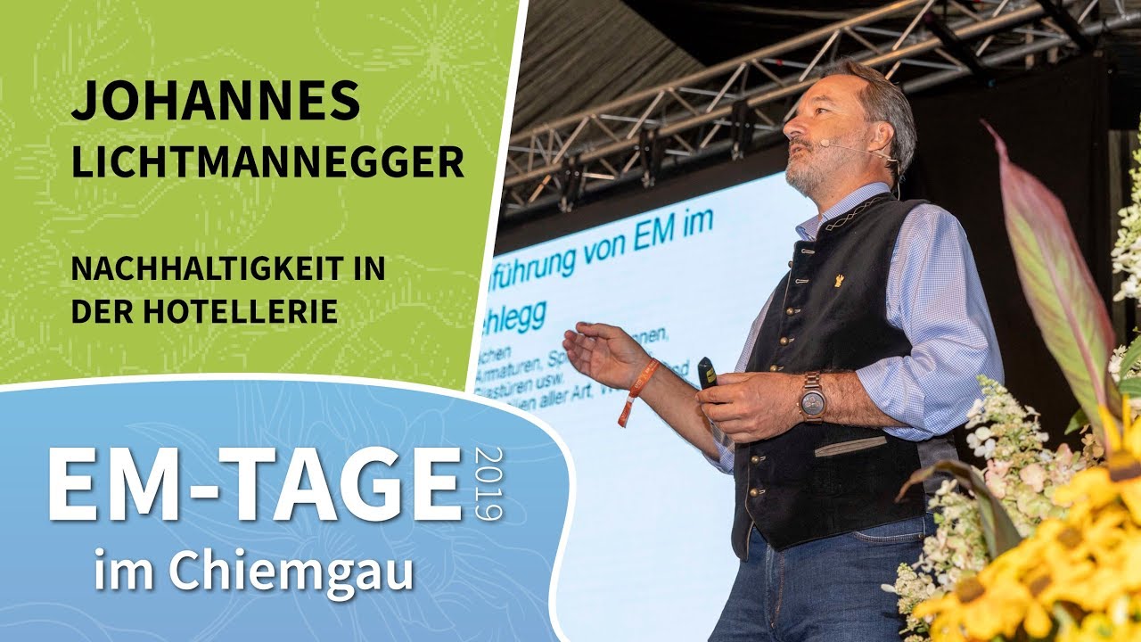 EM-Tage 2019: Johannes Lichtmannegger - Nachhaltigkeit in der Hotellerie