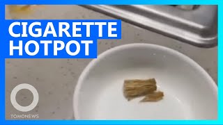 Man finds cigarette butt in Haidilao hot pot in China - TomoNews