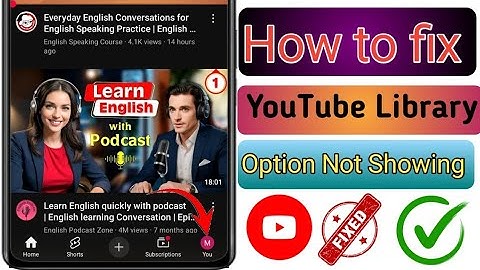 Fix YouTube Library Not Showing Problem | YouTube Library Tab Missing Solution (2025)
