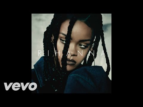 Rihanna - Bitch Better Have My Money (Audio)
