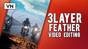 3 layer Feather Video Editing in Vn Video Editor | Instagram reels trending video editing in vn
