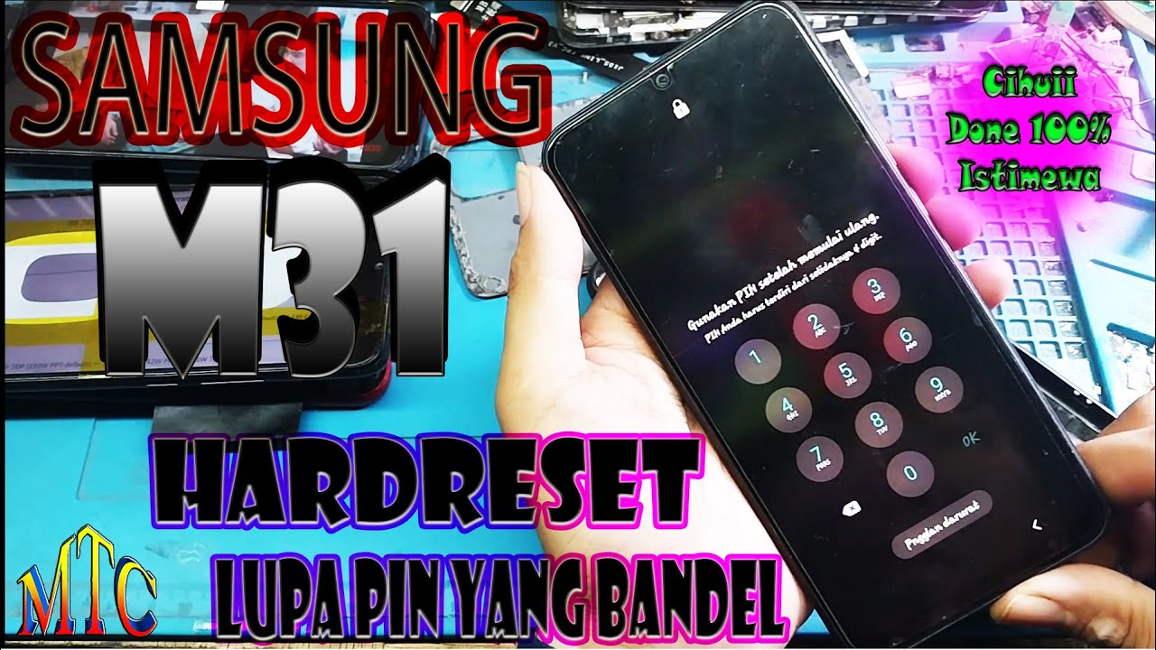 HARD RESET SAMSUNG M31 LUPA PIN YANG BANDEL,,,100% Done,,,Istimewa ...