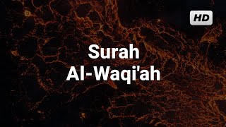 Tilawah Merdu Surah Al Waqiah - Ahmad Al Shalaby HD