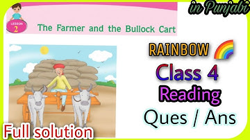 Class 4 The farmer and the Bullock Cart Lesson 2 Reading Ques /Ans /exp Book Rainbow#trending #pseb