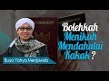 Bolehkah Menikah Mendahului Kakak ? - Buya Yahya Menjawab