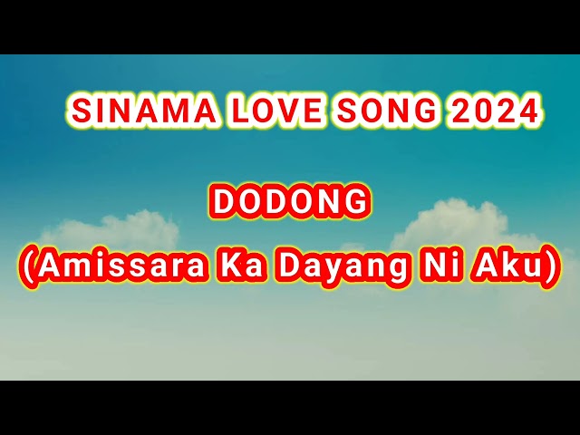 Dodong - Amissara Ka Dayang Ni Aku| lagu bajau song | Sama Love Song class=