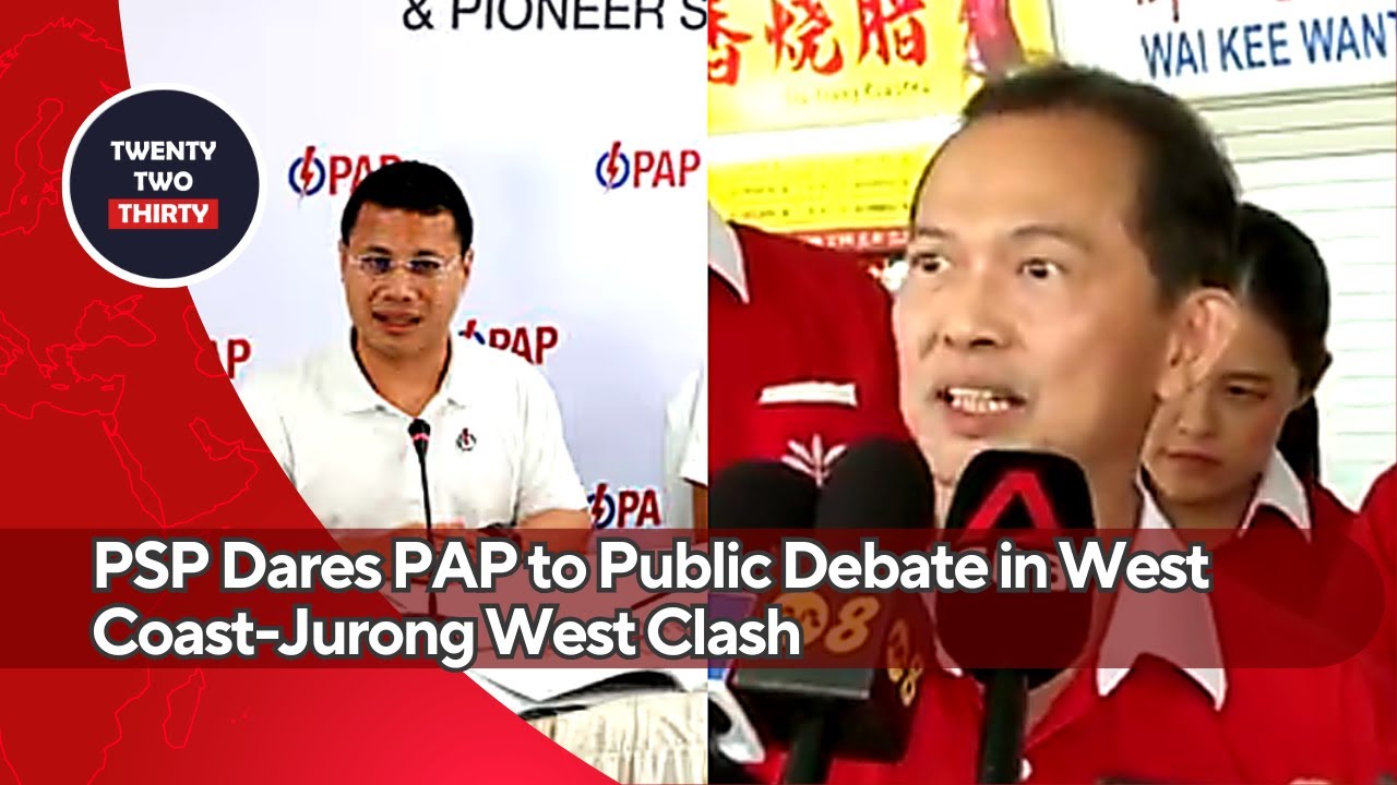 PSP Dares PAP to Public Debate in West Coast-Jurong West Clash | Election 2025 Drama Unfolds