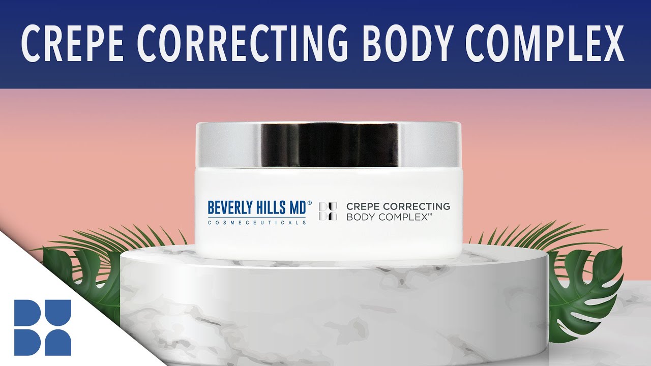 Is Crepe Correcting Body Complex For Me? | Beverly Hills MD