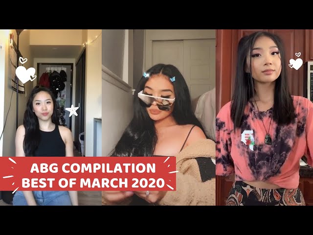 The Best ABG TikTok compilation of March 2020 | Episode 001 class=