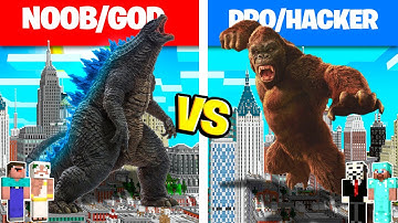 NOOB & GOD vs PRO & HACKER: LEGENDARY GODZILLA vs MEGA KING KONG BUILD BATTLE IN MINECRAFT!