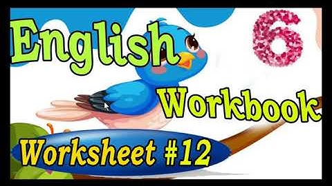 6th Class English Workbook | Worksheet 12 | 6 Class 6 | Fully Solved