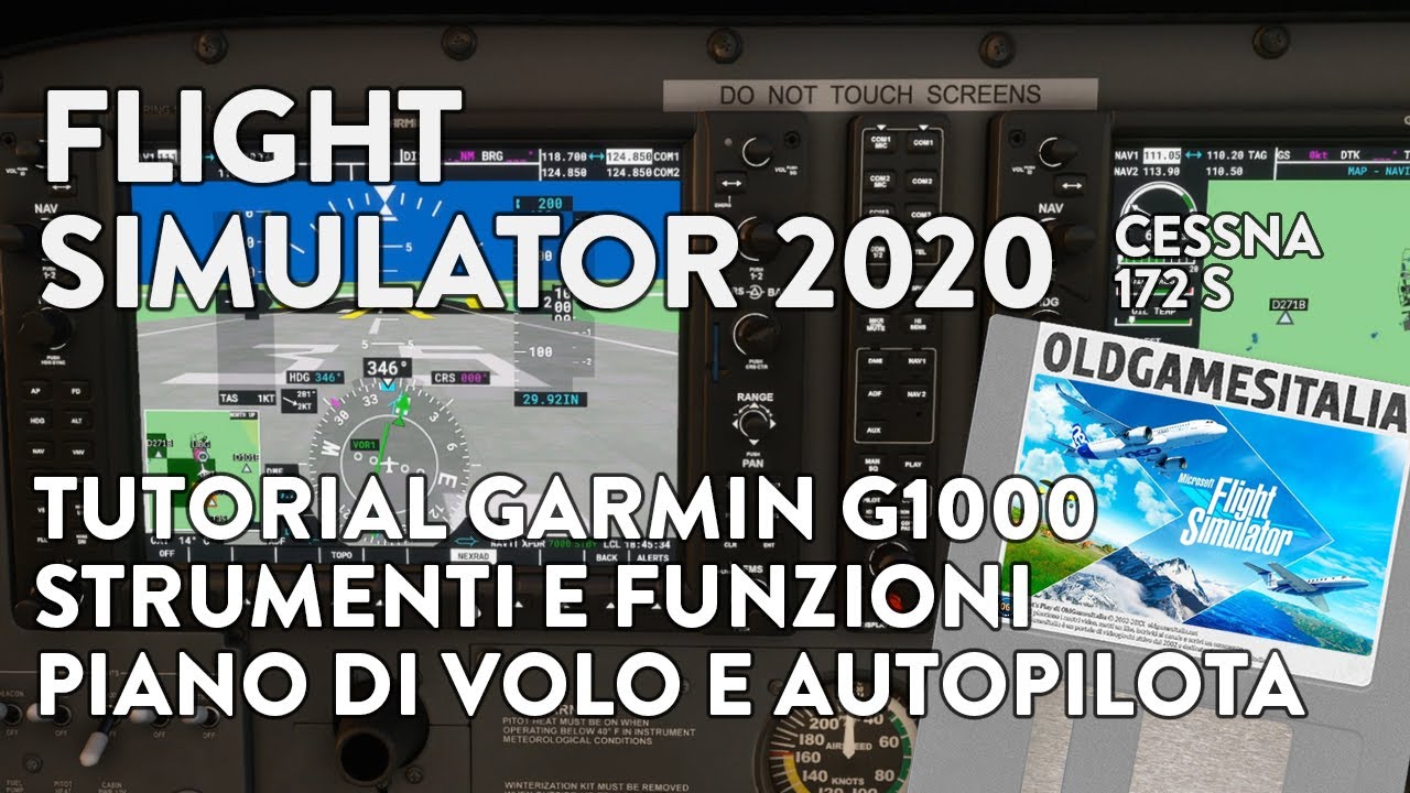 [ITA] FLIGHT SIMULATOR 2020 | Cessna 172 S - Garmin G1000 | Descrizione ...