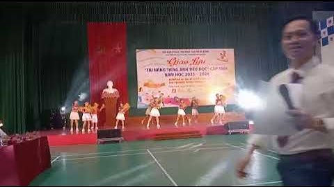 Tiết mục khai mạc  cuộc thi " Tài năng Tiếng Anh Tiểu học cấp Tỉnh"