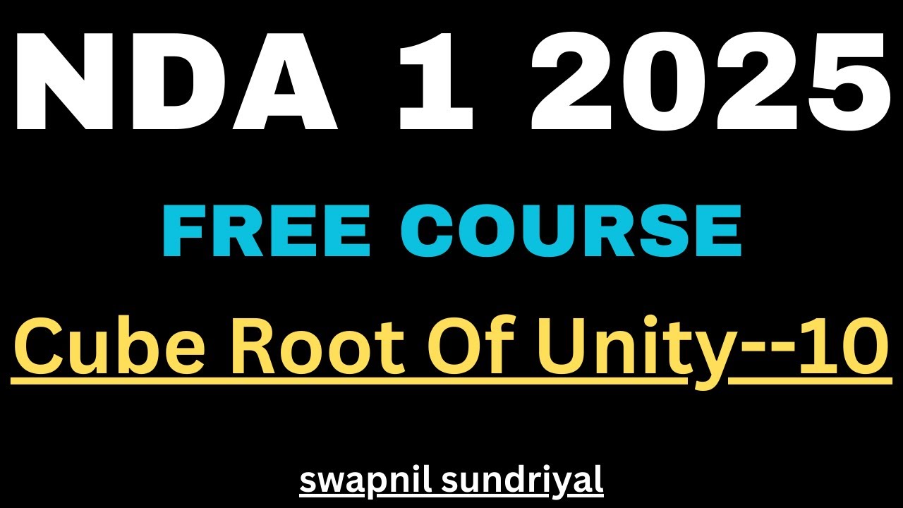 cube root of unity | NDA 1 2025 FREE COURSE | 