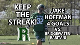 Ridge 11 Bridgewater-Raritan 2 Boys Lacrosse | Jake Hoffman 4 Goals!
