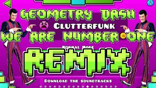 We are number one X Clutterfunk | Geometry Dash