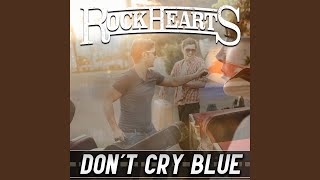 Don't Cry Blue