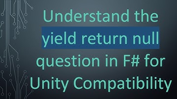 Understand the yield return null question in F# for Unity Compatibility