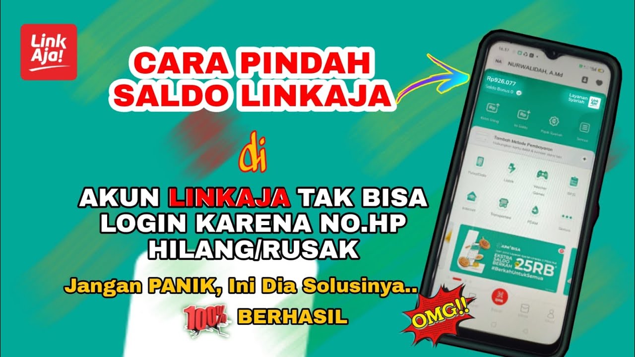 CARA PINDAH SALDO AKUN LINKAJA YANG TIDAK BISA MASUK KARENA NOMOR HP HILANG ATAU RUSAK