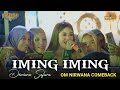 IMING IMING - Deviana Safara Om NIRWANA COMEBACK Live PARE