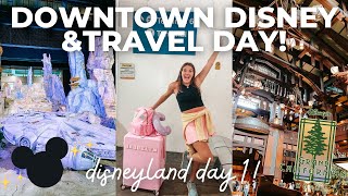 DOWNTOWN DISNEY & TRAVEL DAY | Disneyland Day 1 | come shop & adventure with us