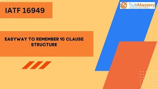 Information EASYWAY TO REMEMBER 10 CLAUSE STRUCTURE  ( Quality ULTIMATE  Membership , SubMastery ) Update