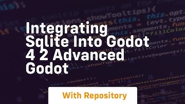 integrating sqlite into godot 4 2 advanced godot