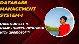 Database Management system | Java Institute for advanced Technology | Question set number 15