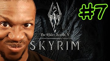 Skyrim Is My NEW DRUG | First Time Playing Skyrim (PART 7)