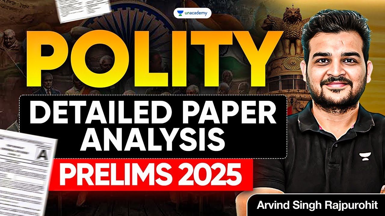 Polity Detailed Analysis | UPSC Prelims 2025 | GS Paper 1 | By Arvind ...