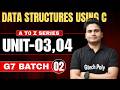 🔥Data Structures using C P-02 | G7 Batch | A TO Z SERIES With Important Question