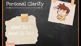 Module 1: Personal Clarity (REUPLOAD)