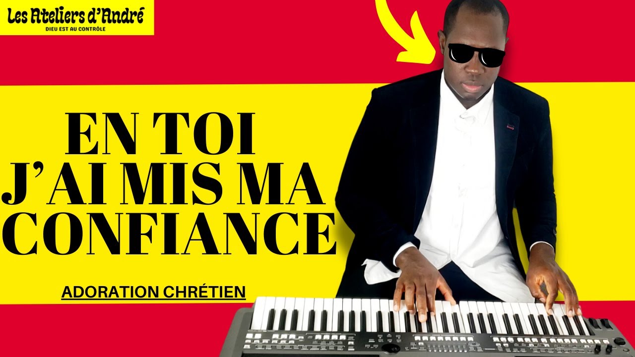 EN TOI J'AI MIS MA CONFIANCE // TU ES SEIGNEUR / ADORATION CHRÉTIEN /FR